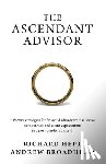 Heft, Richard, Broadhead, Andrew - The Ascendant Advisor