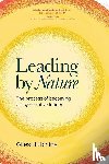 Hutchins, Giles - Leading by Nature