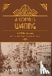 Sinclair, Michael - A Coffin is Waiting: A 1920s Mystery