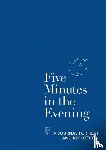 Aster - Five Minutes in the Evening