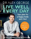George, Dr Alex - Live Well Every Day