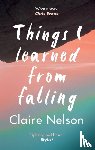 Nelson, Claire - Things I Learned from Falling