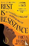 Hersey, Tricia - Rest Is Resistance
