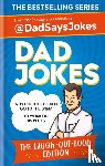 Jokes, Dad Says - Dad Jokes: The Laugh-out-loud edition