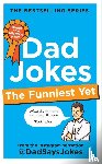 Jokes, Dad Says - Dad Jokes: The Funniest Yet