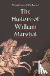  - The History of William Marshal