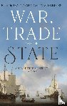  - War, Trade and the State