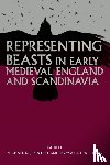  - Representing Beasts in Early Medieval England and Scandinavia