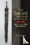 Brunning, Sue - The Sword in Early Medieval Northern Europe