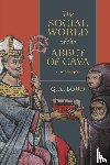Loud, Professor Graham A - The Social World of the Abbey of Cava, c. 1020-1300