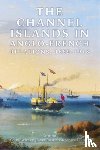Partridge, Colin, Preneuf, Jean de, Lambert, Andrew - The Channel Islands in Anglo-French Relations, 1689-1918