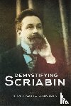  - Demystifying Scriabin