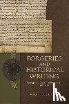 Berkhofer III, Robert F. (Contributor) - Forgeries and Historical Writing in England, France, and Flanders, 900-1200