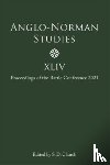  - Anglo-Norman Studies XLIV