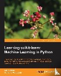 Garreta, Raul, Moncecchi, Guillermo - Learning scikit-learn: Machine Learning in Python