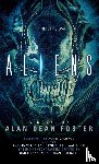 Foster, Alan Dean - Aliens: The Official Movie Novelization