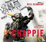 Aperlo, Peter - Chappie: The Art of the Movie