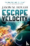 Hough, Jason M. - Escape Velocity