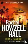 Hall, Rachel Howzell - City of Saviours