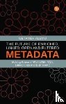 Alemu, Getaneh - The Future of Enriched, Linked, Open and Filtered Metadata