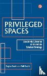  - Privileged Spaces