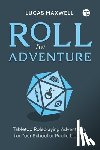 Maxwell, Lucas - Roll for Adventure