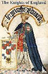 Shaw, William a - KNIGHTS OF ENGLAND A Complete Record from the Earliest Time to the Present Day of the Knights of All the Orders of Chivalry Volume Two