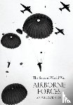 Air Ministry, Air Historical Branch - Airborne Frcesthe Second World War 1939-1945, Royal Air Force.
