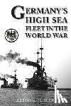 Scheer, Admiral Reinhard - Germany's High Seas Fleet in the World War