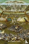 Oman, Sir Charles William - Sir Charles Oman's The History of the Art of War in the Sixteenth Century