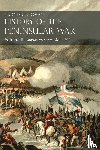 Oman, Sir Charles William - Sir Charles Oman's History of the Peninsular War Volume II