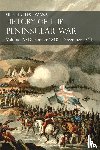 Oman, Sir Charles - Sir Charles Oman's History of the Peninsular War Volume IV
