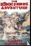 Keble Chatterton, Edward - The Konigsberg Adventure