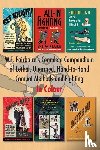 Fairbairn, Major W E - W.E. Fairbairn's Complete Compendium of Lethal, Unarmed, Hand-to-Hand Combat Methods and Fighting. In Colour