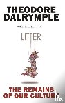 Dalrymple, Theodore - Litter