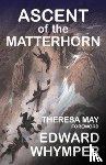 Whymper, Edward - The Ascent of the Matterhorn