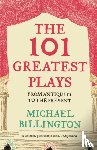 Billington, Michael - The 101 Greatest Plays