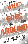 Chappell, Emily - What Goes Around