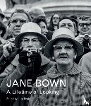 Bown, Jane - Jane Bown: A Lifetime of Looking