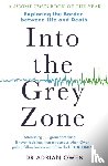 Owen, Dr Adrian - Into the Grey Zone