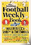 Glendenning, Barry, Rushden, Max (Guardian Football Weekly) - The Football Weekly Book