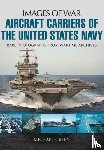 Green, Michael - Aircraft Carriers of the United States Navy