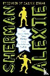 Alexie, Sherman - The Absolutely True Diary of a Part-Time Indian