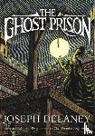 Delaney, Joseph - The Ghost Prison