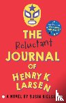 Nielsen, Susin - The Reluctant Journal of Henry K. Larsen