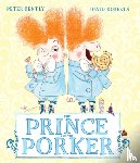Bently, Peter - The Prince and the Porker