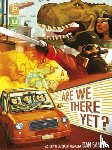 Santat, Dan - Are We There Yet?