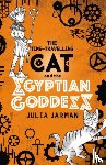 Jarman, Julia - The Time-Travelling Cat and the Egyptian Goddess