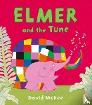 McKee, David - Elmer and the Tune