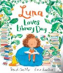 Coelho, Joseph - Luna Loves Library Day
